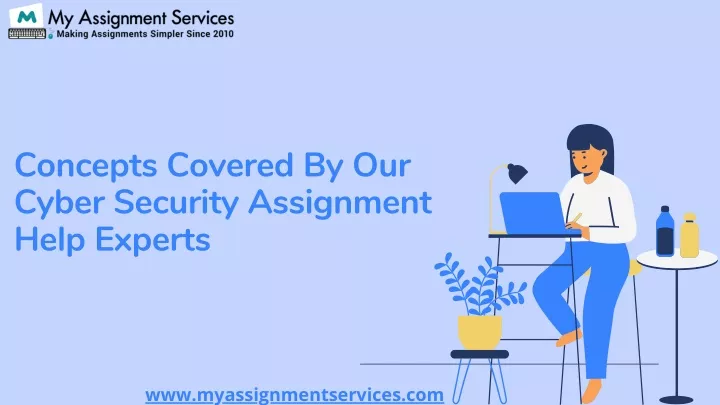 concepts covered by our cyber security assignment