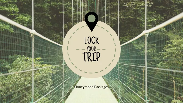 lock your trip