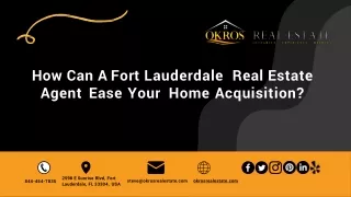 How Fort Lauderdale Real Estate Agents Make Closing Deal Easy For You
