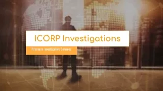 ICORP Investigations - Premium Investigative Services