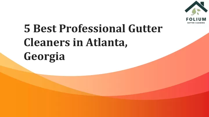 5 best professional gutter cleaners in atlanta