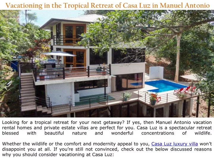 vacationing in the tropical retreat of casa