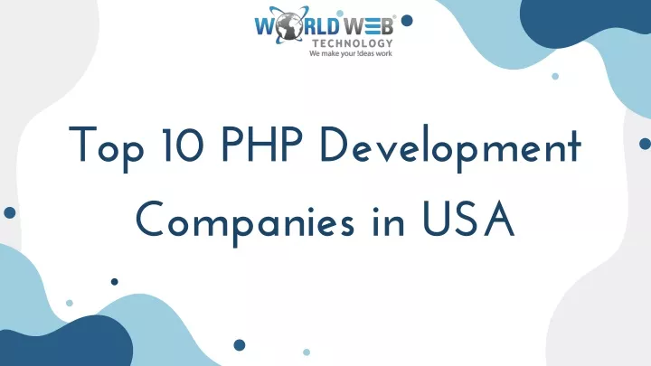 t op 10 php development companies in usa