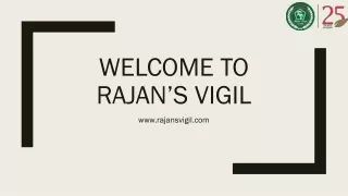 welcome to rajan s vigil