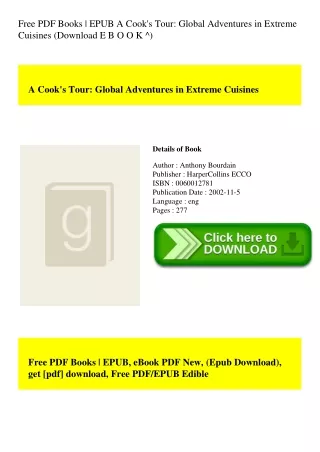 Free PDF Books  EPUB A Cook's Tour Global Adventures in Extreme Cuisines (Download E B O O K ^)