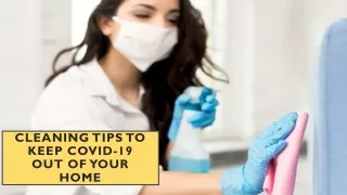 Cleaning Tips To Keep COVID-19 Out Of Your home