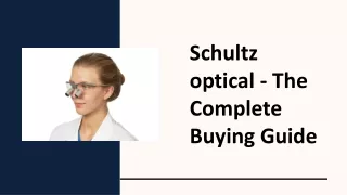 Schultz optical - The Complete Buying Guide