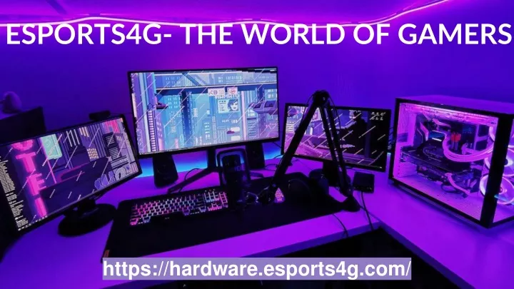 esports4g the world of gamers