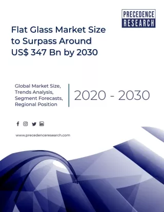 flat glass market size to surpass around