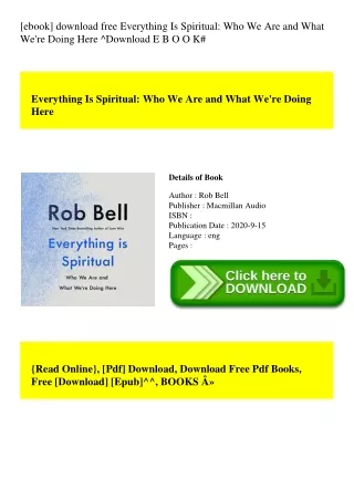 [ebook] download free Everything Is Spiritual Who We Are and What We're Doing Here ^Download E B O O K#