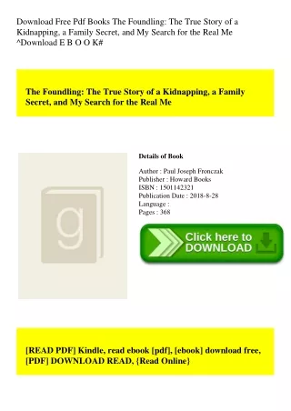 Download Free Pdf Books The Foundling The True Story of a Kidnapping  a Family Secret  and My Search for the Real Me ^Do