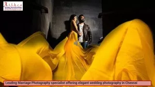 Leading Marriage Photography specialist offering elegant wedding photography in Chennai