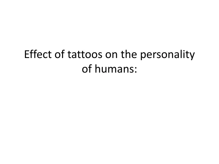 effect of tattoos on the personality of humans