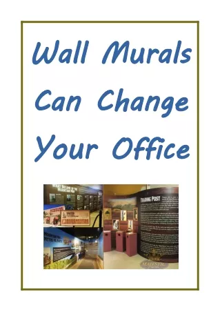 Wall Murals Can Change Your Office