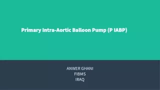 Primary Intra-Aortic Balloon Pump (P IABP)