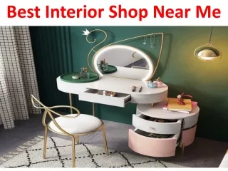 Best Interior Shop Near Me