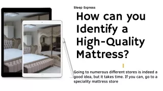 How can you identify a high-quality mattress