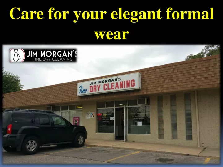 care for your elegant formal wear