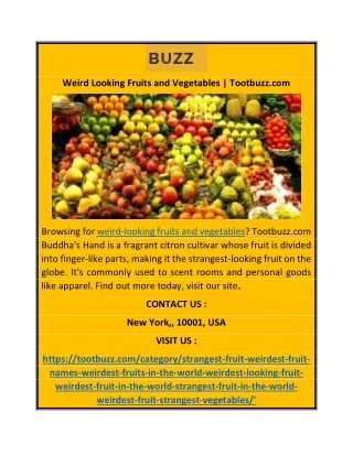 Weird Looking Fruits and Vegetables | Tootbuzz.com