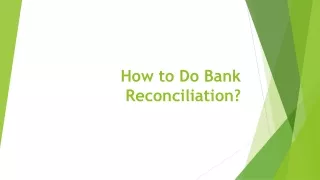 How to Do Bank Reconciliation?