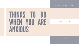 Things To Do When You are Anxious