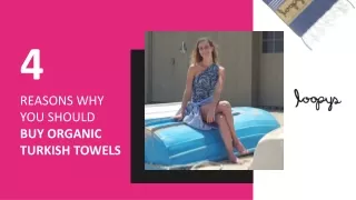 Why Is Organic Turkish Towel Better Than Towels Made From Regular Cotton