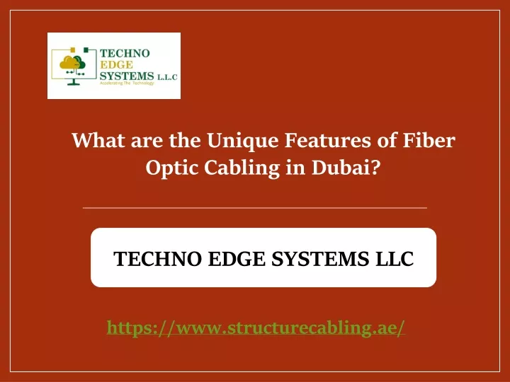 what are the unique features of fiber optic