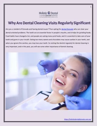 Why Are Dental Cleaning Visits Regularly Significant?