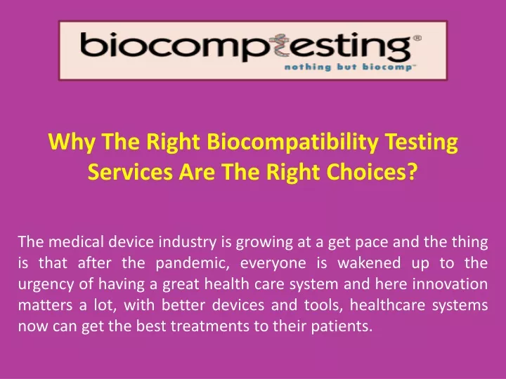 why the right biocompatibility testing services
