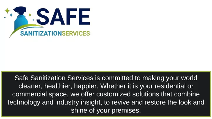 safe sanitization services is committed to making