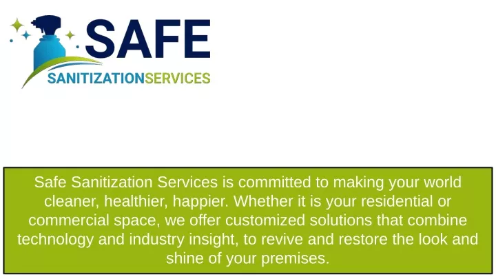 safe sanitization services is committed to making