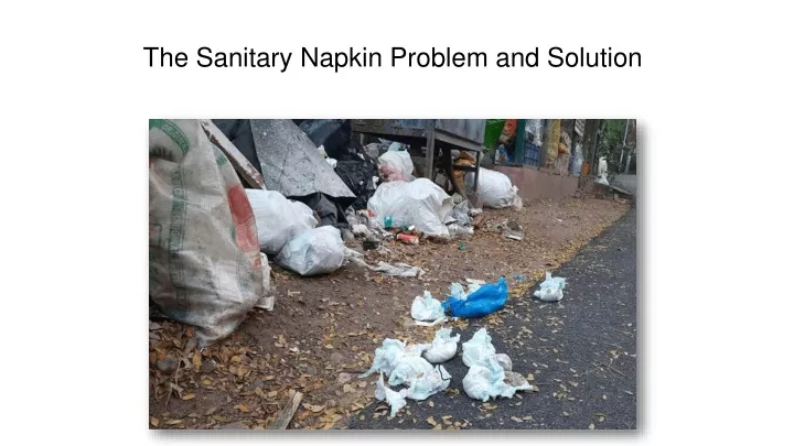 the sanitary napkin problem and solution