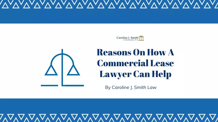 reasons on how a commercial lease lawyer can help