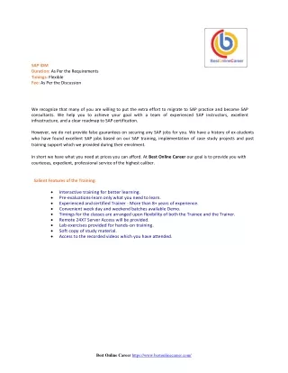 sap idm duration as per the requirements timings