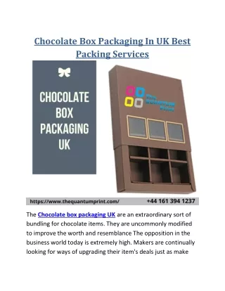 Chocolate Box Packaging In UK Best Packing Services