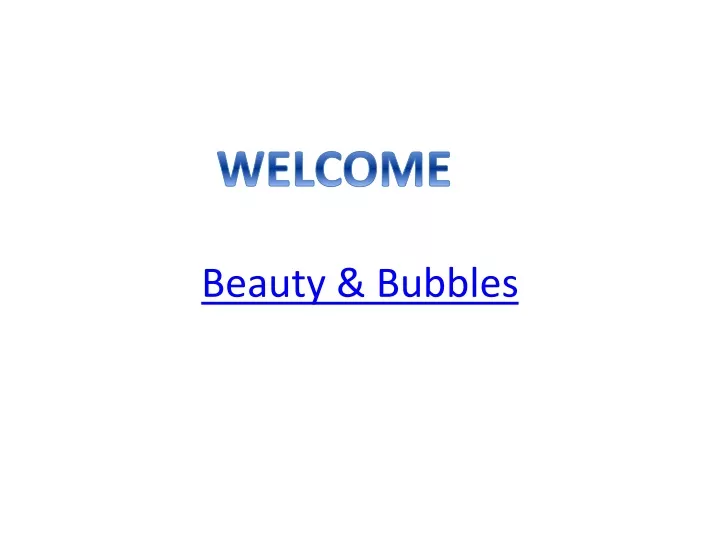 beauty bubbles