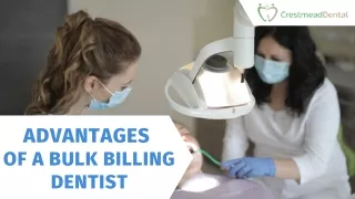Advantages Of A Bulk Billing Dentist