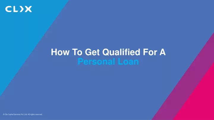 how to get qualified for a personal loan