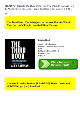 [READ PDF] Kindle The Third Door The Wild Quest to Uncover How the World's Most Successful People Launched Their Careers