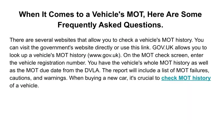 when it comes to a vehicle s mot here are some