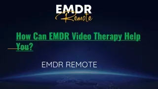 how can emdr video therapy help you