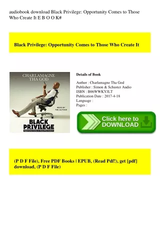 audiobook download Black Privilege Opportunity Comes to Those Who Create It E B O O K#