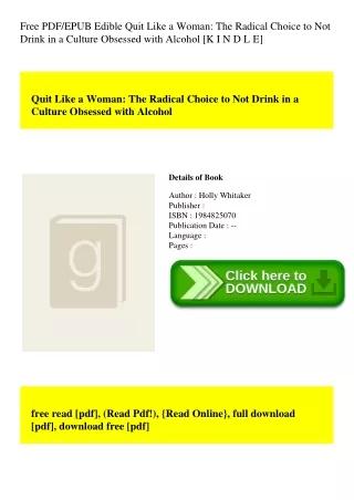 Free PDFEPUB Edible Quit Like a Woman The Radical Choice to Not Drink in a Culture Obsessed with Alcohol [K I N D L E]