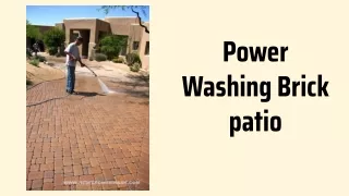Power Washing Brick Patio