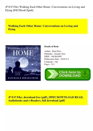 (P D F File) Walking Each Other Home Conversations on Loving and Dying [Pdf Ebook Epub]