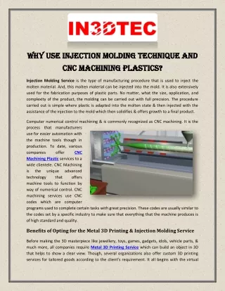 why use injection molding technique