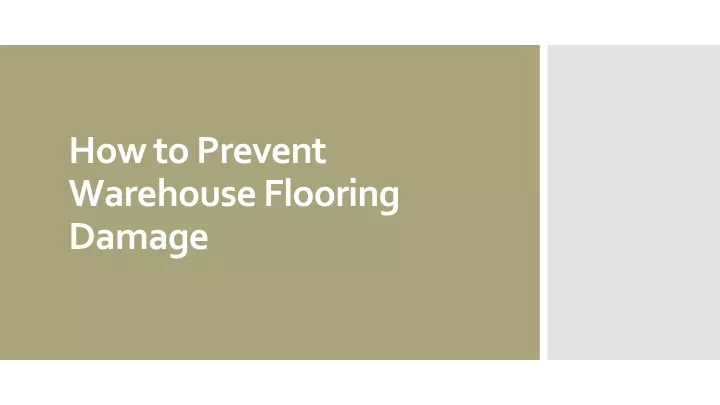 how to prevent warehouse flooring damage