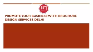 Promote your Business with Brochure Design Services Delhi