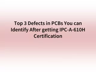 top 3 defects in pcbs you can identify after
