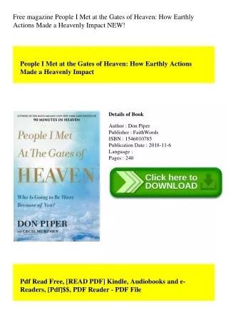 Free magazine People I Met at the Gates of Heaven How Earthly Actions Made a Heavenly Impact NEW!